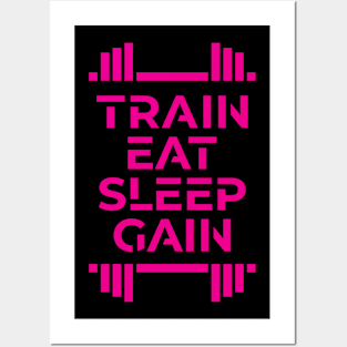 train eat sleep gain Posters and Art